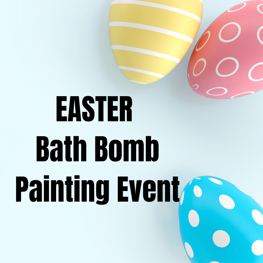 Easter Bath Bomb Painting Event 03/23/2024
